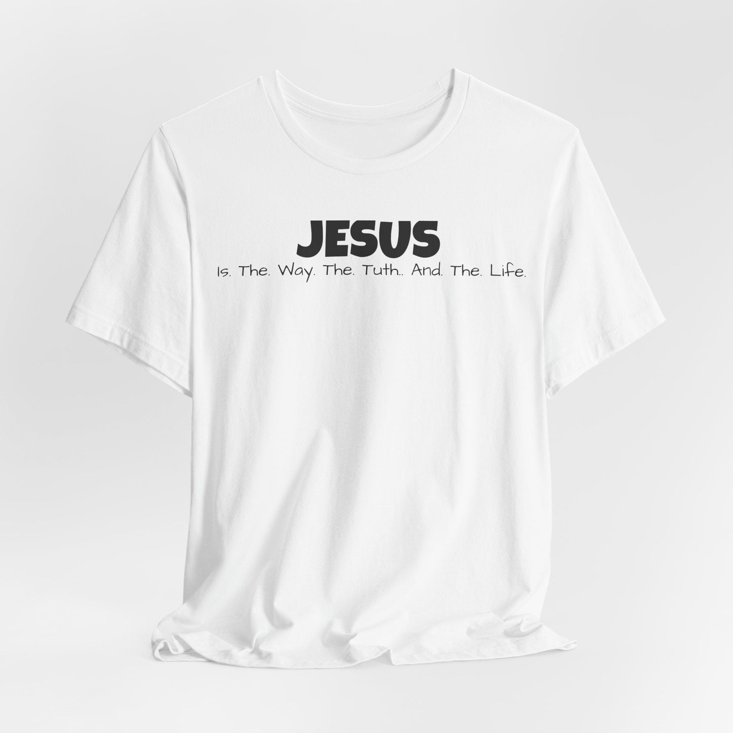 Jesus "The Way, The Truth, The Life" T-Shirt - Mantle x Whitecloak