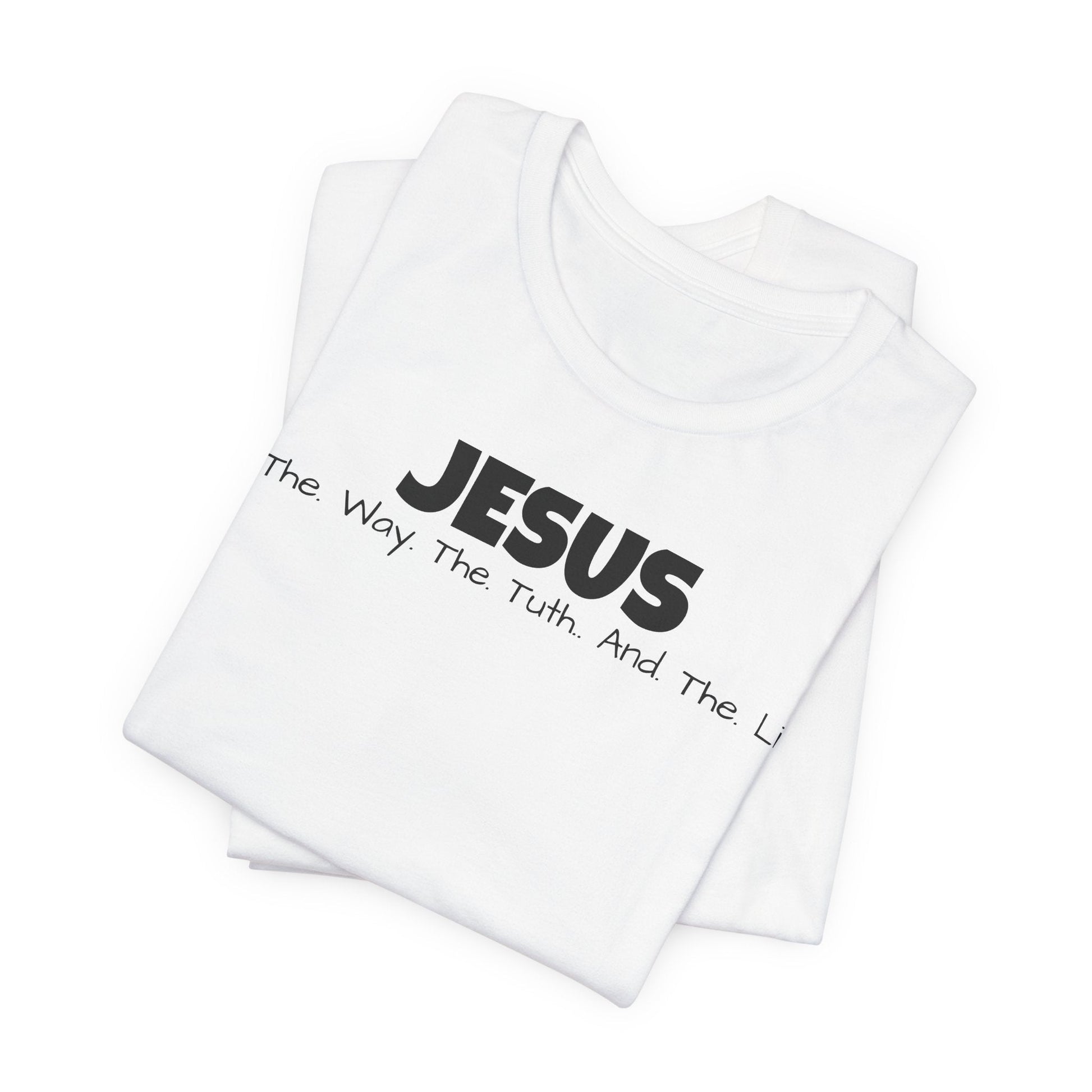 Jesus "The Way, The Truth, The Life" T-Shirt - Mantle x Whitecloak
