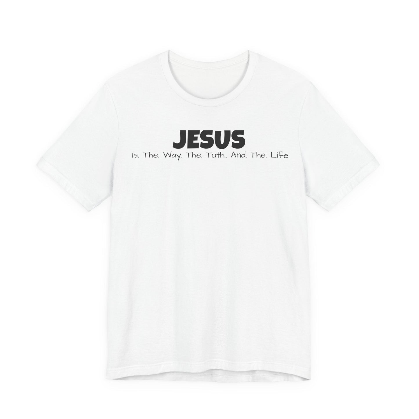 Jesus "The Way, The Truth, The Life" T-Shirt - Mantle x Whitecloak